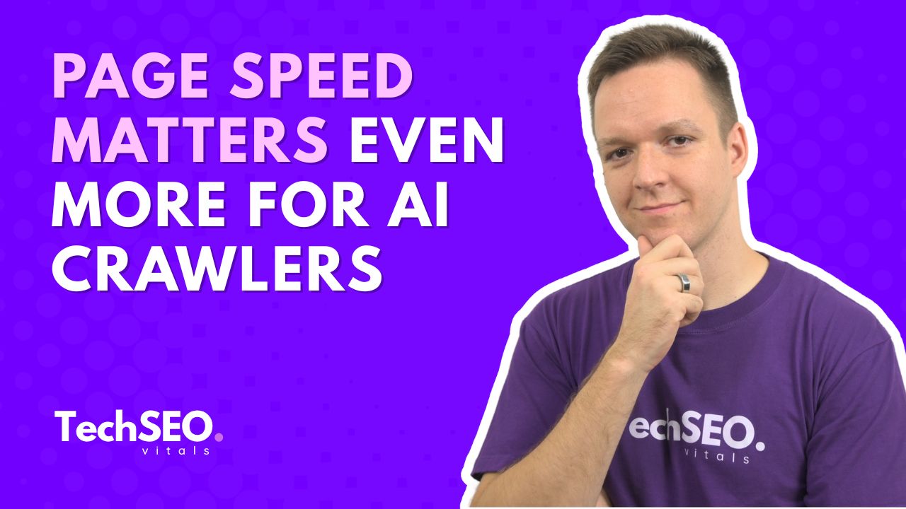 Page Speed Matters Even More for AI Crawlers